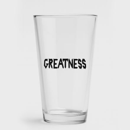 Greatness Pint Glasses
